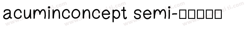 acuminconcept semi字体转换